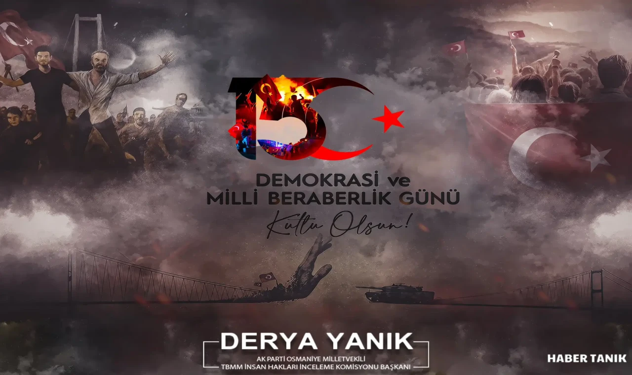 Derya Yanık'tan 15 Temmuz Mesajı: "Destan Yazdık"