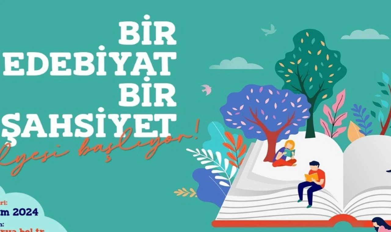 Sakarya’da “Bir Edebiyat Bir Şahsiyet” atölyesi