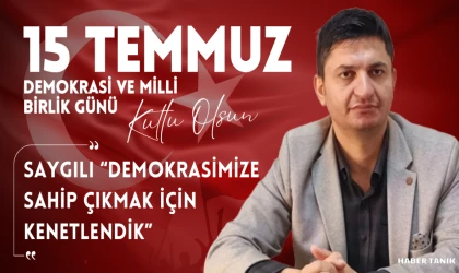 Saygılı “Demokrasimize Sahip Çıkmak İçin Kenetlendik”