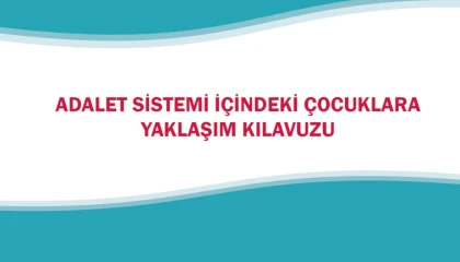 MEB’den adalet sistemindeki çocuklara yaklaşım kılavuzu