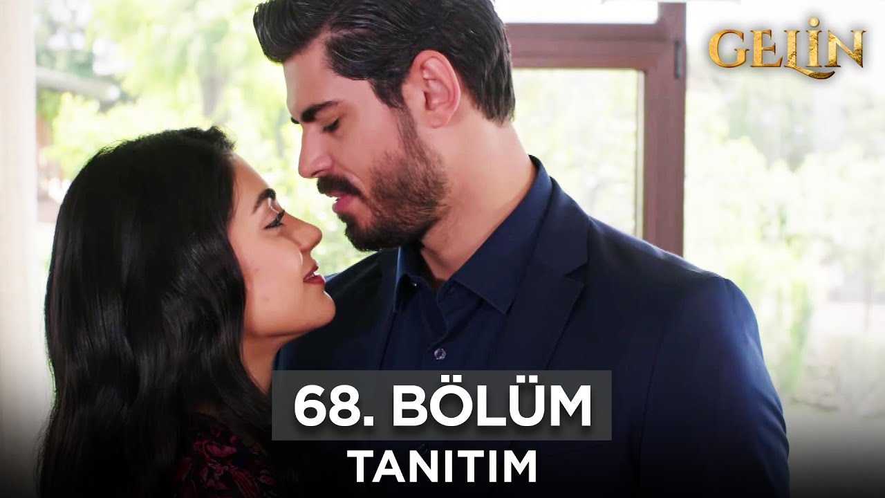 Gelin Dizisi 68. Bölüm (2.Sezon) Fragmanı | 29 Ekim Salı @GelinDizisi